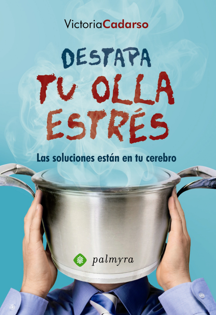 Destapa tu olla estrés